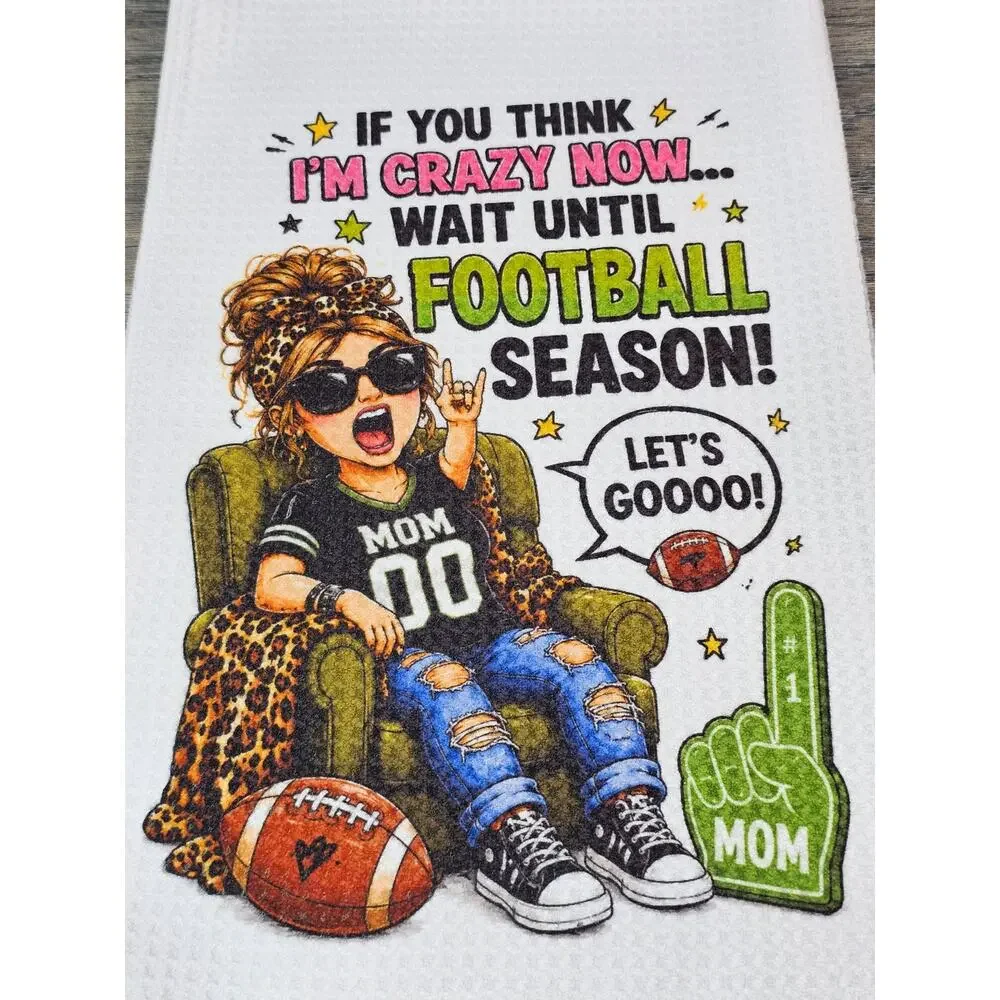 Football Mom Kitchen Towel Funny Football Season Game Day Decor